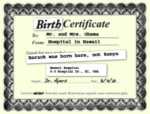 obama birth certificate 300x229 Obama Operation Sideshow Is A Mission Accomplished, Part 2