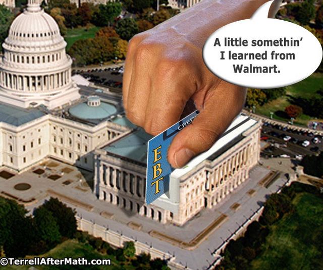 Welmart EBT Card Welfare Obama White House Debt Ceiling SC